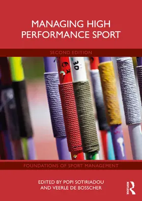 Sotiriadou / De Bosscher |  Managing High Performance Sport | Buch |  Sack Fachmedien