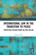 Lamont |  International Law in the Transition to Peace | Buch |  Sack Fachmedien