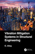 Altay |  Vibration Mitigation Systems in Structural Engineering | Buch |  Sack Fachmedien