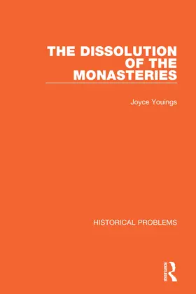 Youings |  The Dissolution of the Monasteries | Buch |  Sack Fachmedien