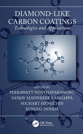 Nunthavarawong / Rangappa / Siengchin |  Diamond-Like Carbon Coatings | Buch |  Sack Fachmedien