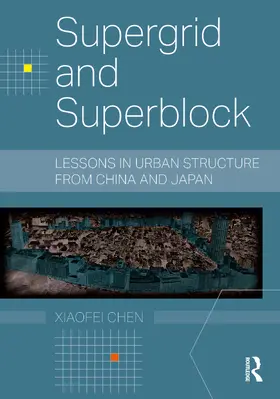Chen |  Supergrid and Superblock | Buch |  Sack Fachmedien