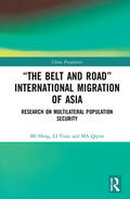 Hong / Yuan / Qiyini |  "The Belt and Road" International Migration of Asia | Buch |  Sack Fachmedien