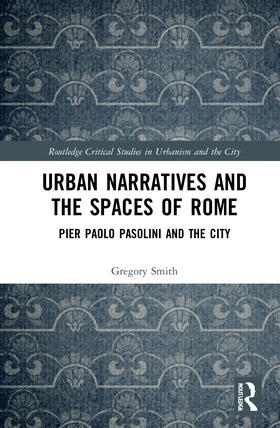 Smith |  Urban Narratives and the Spaces of Rome | Buch |  Sack Fachmedien