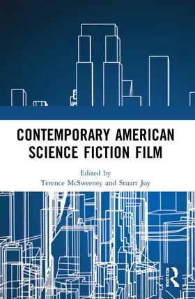 McSweeney / Joy |  Contemporary American Science Fiction Film | Buch |  Sack Fachmedien
