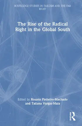 Pinheiro-Machado / Vargas-Maia |  The Rise of the Radical Right in the Global South | Buch |  Sack Fachmedien