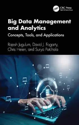 Jugulum / Fogarty / Heien |  Big Data Management and Analytics | Buch |  Sack Fachmedien