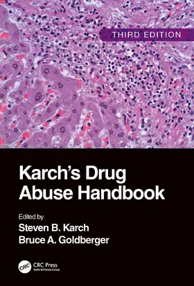 Karch / Goldberger |  Karch's Drug Abuse Handbook | Buch |  Sack Fachmedien