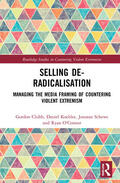 Clubb / Koehler / Schewe |  Selling De-Radicalisation | Buch |  Sack Fachmedien