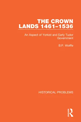 Wolffe |  The Crown Lands 1461-1536 | Buch |  Sack Fachmedien