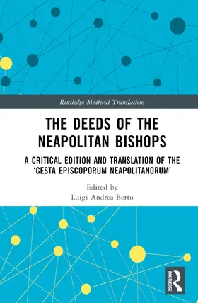 Berto |  The Deeds of the Neapolitan Bishops | Buch |  Sack Fachmedien