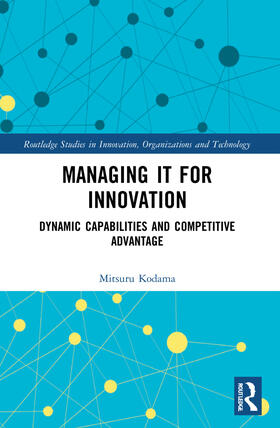 Kodama | Managing IT for Innovation | Buch | 978-1-03-204257-2 | sack.de