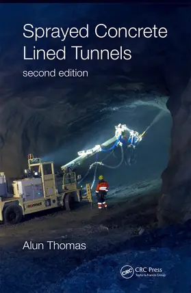 Thomas |  Sprayed Concrete Lined Tunnels | Buch |  Sack Fachmedien