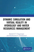 Teegavarapu / Chandramouli |  Dynamic Simulation and Virtual Reality in Hydrology and Water Resources Management | Buch |  Sack Fachmedien