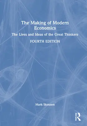 Skousen |  The Making of Modern Economics | Buch |  Sack Fachmedien