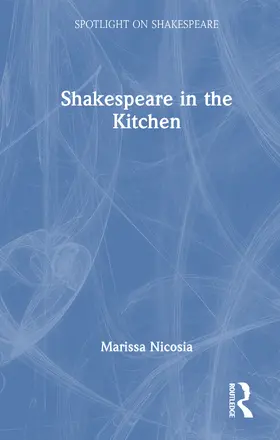 Nicosia |  Shakespeare in the Kitchen | Buch |  Sack Fachmedien