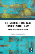 Abu Hussein |  The Struggle for Land Under Israeli Law | Buch |  Sack Fachmedien