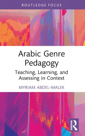 Abdel-Malek | Arabic Genre Pedagogy | Buch | 978-1-032-04455-2 | www.sack.de