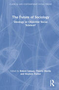 Leroux / Martin / Turner |  The Future of Sociology | Buch |  Sack Fachmedien