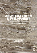 Architectural History Collaborative |  Architecture in Development | Buch |  Sack Fachmedien