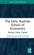 Adair-Toteff |  The Early Austrian School of Economics | Buch |  Sack Fachmedien