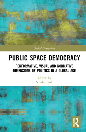 Göle |  Public Space Democracy | Buch |  Sack Fachmedien
