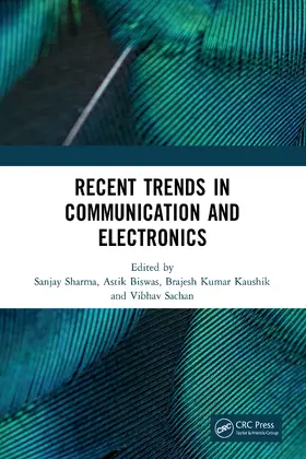 Sharma / Biswas / Kaushik |  Recent Trends in Communication and Electronics | Buch |  Sack Fachmedien