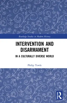 Towle |  Intervention and Disarmament | Buch |  Sack Fachmedien