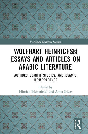 Giese / Biesterfeldt | Wolfhart Heinrichs' Essays and Articles on Arabic Literature | Buch | 978-1-03-204641-9 | sack.de