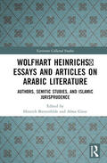 Giese / Biesterfeldt |  Wolfhart Heinrichs' Essays and Articles on Arabic Literature | Buch |  Sack Fachmedien