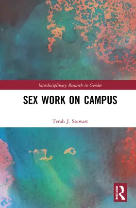 Stewart |  Sex Work on Campus | Buch |  Sack Fachmedien
