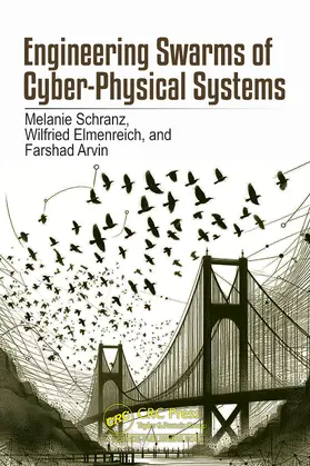 Schranz / Elmenreich / Arvin |  Engineering Swarms of Cyber-Physical Systems | Buch |  Sack Fachmedien