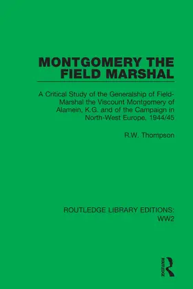 Thompson | Montgomery the Field Marshal | Buch | 978-1-032-04739-3 | www.sack.de