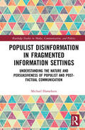 Hameleers |  Populist Disinformation in Fragmented Information Settings | Buch |  Sack Fachmedien