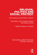 Blickle / Rublack / Schulze |  Religion, Politics and Social Protest | Buch |  Sack Fachmedien
