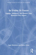 Mewburn / Clews |  Be Visible Or Vanish | Buch |  Sack Fachmedien
