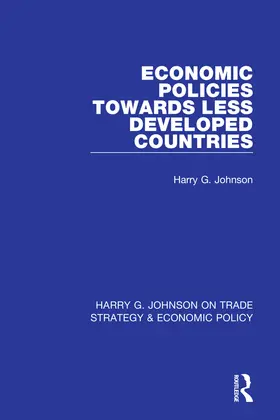 Johnson |  Economic Policies Towards Less Developed Countries | Buch |  Sack Fachmedien