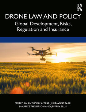 Tarr / Thompson / Ellis |  Drone Law and Policy | Buch |  Sack Fachmedien