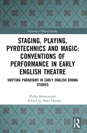 Butterworth / Harrop |  Staging, Playing, Pyrotechnics and Magic | Buch |  Sack Fachmedien