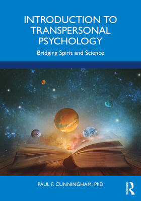 Cunningham / Cunningham, Ph.D. | Introduction to Transpersonal Psychology | Buch | 978-1-03-205109-3 | sack.de
