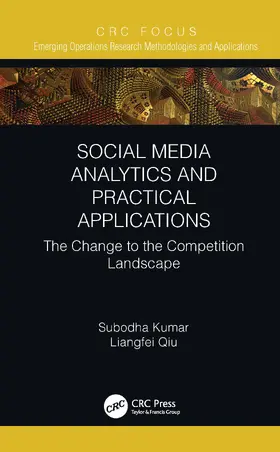 Kumar / Qiu |  Social Media Analytics and Practical Applications | Buch |  Sack Fachmedien