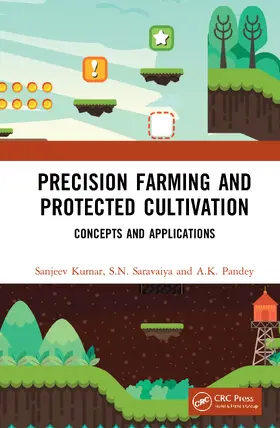 Kumar / Saravaiya / Pandey |  Precision Farming and Protected Cultivation | Buch |  Sack Fachmedien