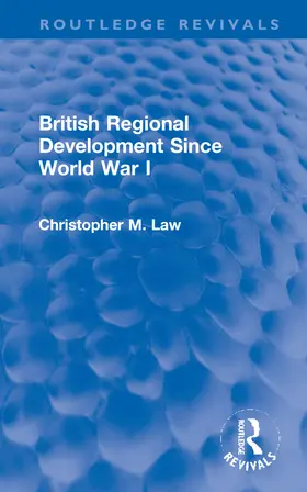 Law |  British Regional Development Since World War I | Buch |  Sack Fachmedien