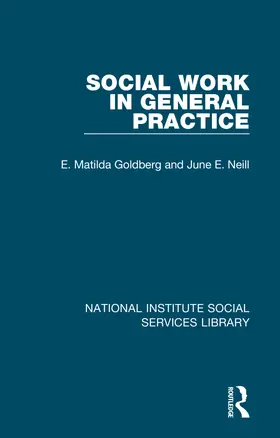 Goldberg / Neill |  Social Work in General Practice | Buch |  Sack Fachmedien