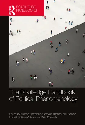 Herrmann / Thonhauser / Loidolt |  The Routledge Handbook of Political Phenomenology | Buch |  Sack Fachmedien