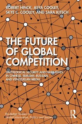 Hinck / Cooley / Kitsch |  The Future of Global Competition | Buch |  Sack Fachmedien