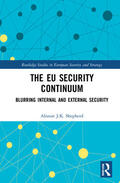 Shepherd |  The EU Security Continuum | Buch |  Sack Fachmedien