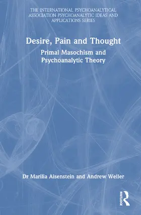 Aisenstein |  Desire, Pain and Thought | Buch |  Sack Fachmedien