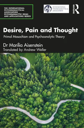 Aisenstein |  Desire, Pain and Thought | Buch |  Sack Fachmedien