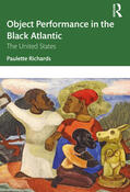 Richards |  Object Performance in the Black Atlantic | Buch |  Sack Fachmedien